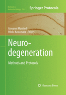 Neurodegeneration: Methods and Protocols