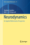 Neurodynamics: An Applied Mathematics Perspective