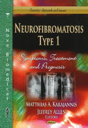 Neurofibromatosis Type 1: Symptoms, Treatment & Prognosis