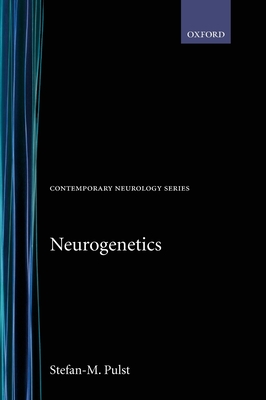 Neurogenetics - Pulst, Stefan-M (Editor)
