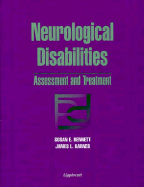 Neurological Disabilities: Assessment and Treatment