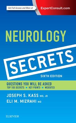Neurology Secrets - Mizrahi, Eli M, MD (Editor), and Sachs, Frederick, PhD (Editor)