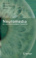 Neuromedia: Art and Neuroscience Research