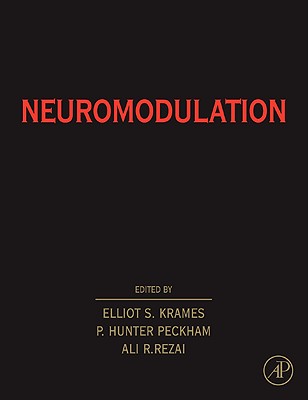 Neuromodulation - Krames, Elliot S, and Peckham, P Hunter, and Rezai, Ali R