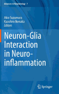 Neuron-Glia Interaction in Neuroinflammation