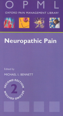Neuropathic Pain - Bennett, Michael (Editor)