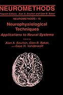 Neurophysiological Techniques: Applications to Neural Systems