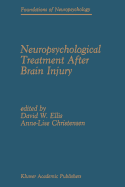 Neuropsychological Treatment After Brain Injury