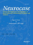 Neuroscience and Crime: A Special Issue of Neurocase