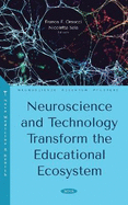 Neuroscience and Technology Transform the Educational Ecosystem