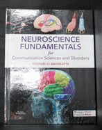 Neuroscience Fundamentals for Communication Sciences and Disorders