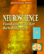 Neuroscience: Fundamentals for Rehabilitation
