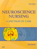 Neuroscience Nursing: A Spectrum of Care