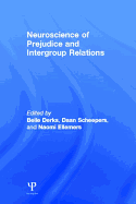 Neuroscience of Prejudice and Intergroup Relations