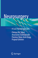 Neurosurgery: A Case-Based Approach