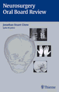 Neurosurgery Oral Board Review