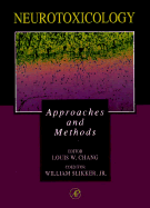 Neurotoxicology: Approaches and Methods