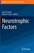 Neurotrophic Factors - Lewin, Gary R. (Editor), and Carter, Bruce D. (Editor)