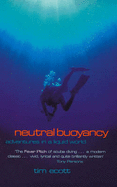 Neutral Buoyancy: Adventures in a Liquid World