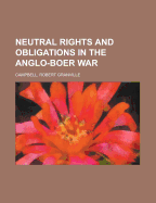 Neutral Rights and Obligations in the Anglo-Boer War