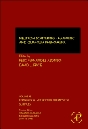 Neutron Scattering - Magnetic and Quantum Phenomena: Volume 48