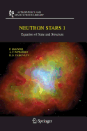 Neutron Stars 1: Equation of State and Structure