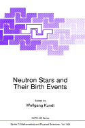 Neutron stars and their birth events