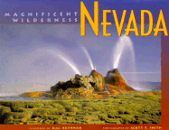 Nevada: Magnificent Wilderness