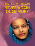 Never Again Once More