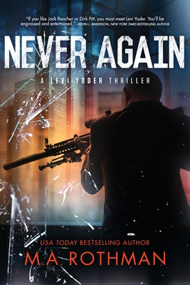 Never Again - Rothman, M a