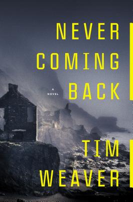 Never Coming Back - Weaver, Tim
