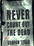 Never Count Out the Dead
