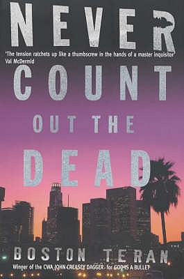 Never Count Out the Dead - Teran, Boston