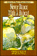 Never dance with a Bobcat