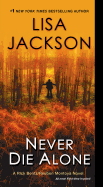 Never Die Alone