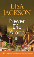 Never Die Alone