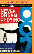 Never Dream of Dying