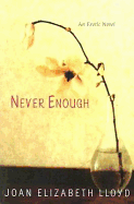 Never Enough