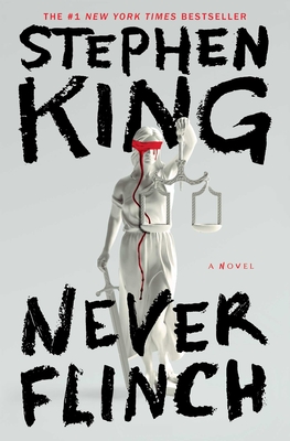 Never Flinch - King, Stephen