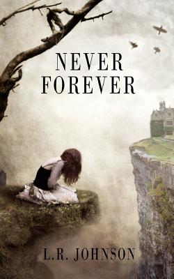 Never Forever - Johnson, L R