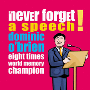 Never Forget a Speech