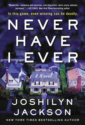 Never Have I Ever - Jackson, Joshilyn