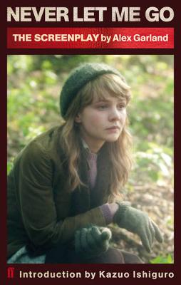 Never Let Me Go (Screenplay) - Garland, Alex