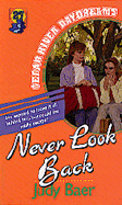 Never Look Back - Baer, Judy
