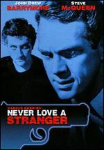 Never Love a Stranger
