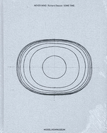 Never Mind: Richard Deacon. Some Time