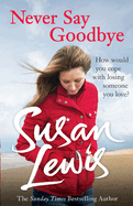 Never Say Goodbye