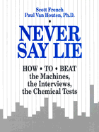 Never Say Lie