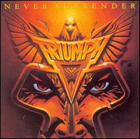 Never Surrender - Triumph