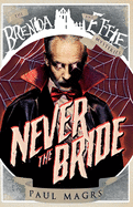 Never the Bride